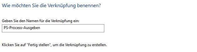 PowerShell Script ausführen per Doppelklick 17 Powershell Verknüpfung auf das Script benennen.
