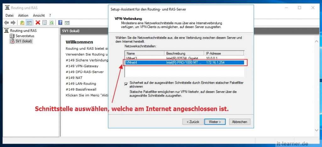 Einen VPN Server Windows installieren und einrichten 18 Installation und Konfiguration eine VPN Server mit Windows Server 2016: Schnittstelle angeben