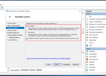 Virtuellen Computer unter Hyper-V erstellen: Generation 1 oder Generation 2