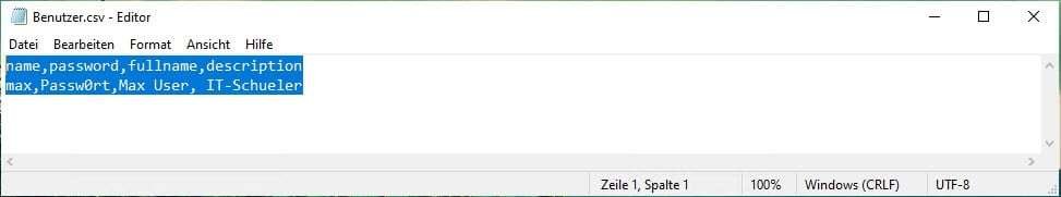 Benutzer.csv Datei Zum Importerien Der Benutzer Lokale Benutzer per CSV anlegen