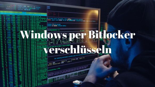 Windows BitLockerverschlüsselung aktivieren – Videoanleitung