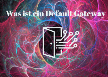 Was ist ein Default Gateway