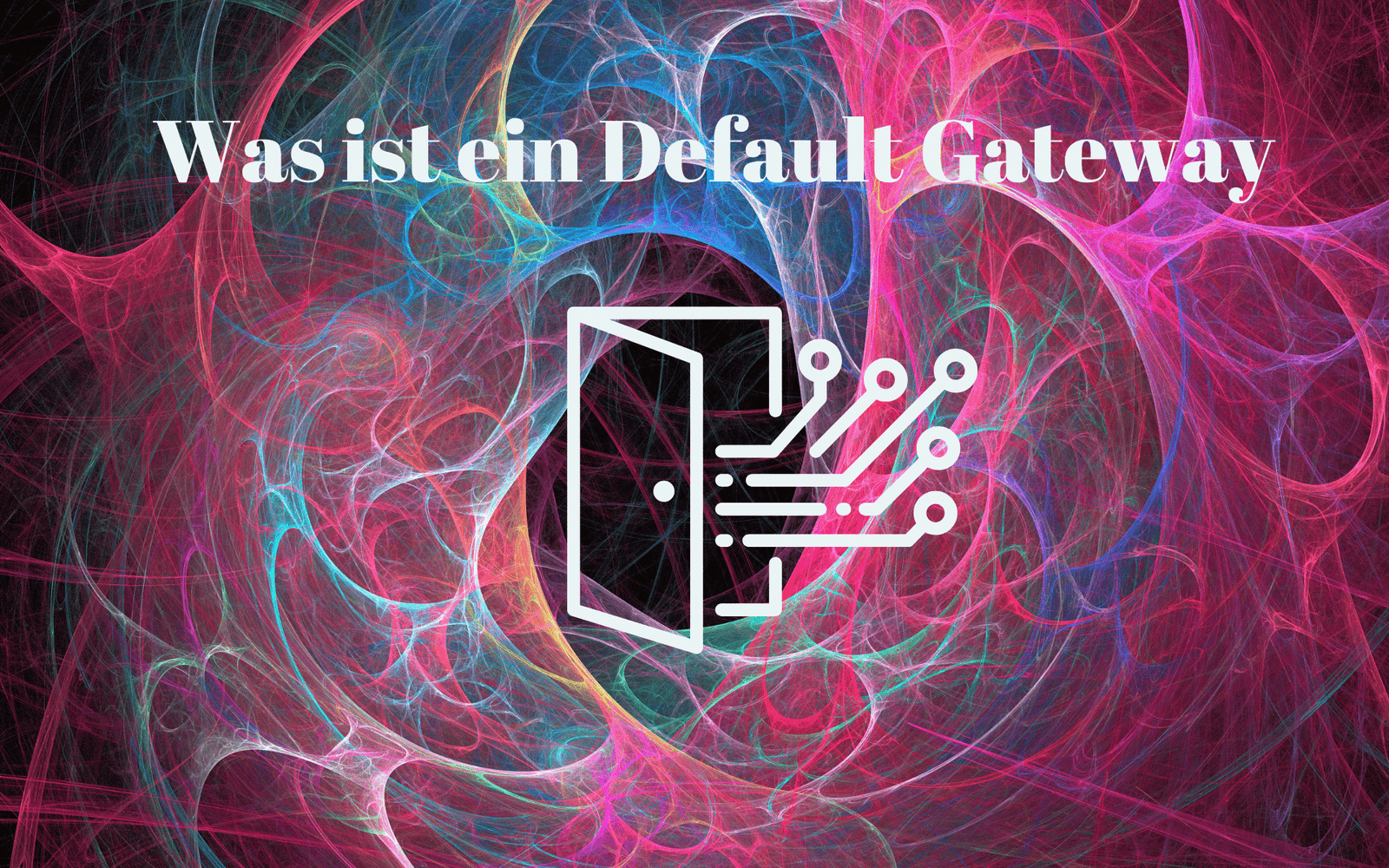 Windows PowerShell Scripte mit dem kostenlosen Visual Studio Code Editor erstellen 8 Was ist ein Default Gateway