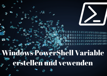 PowerShell Variable verwenden