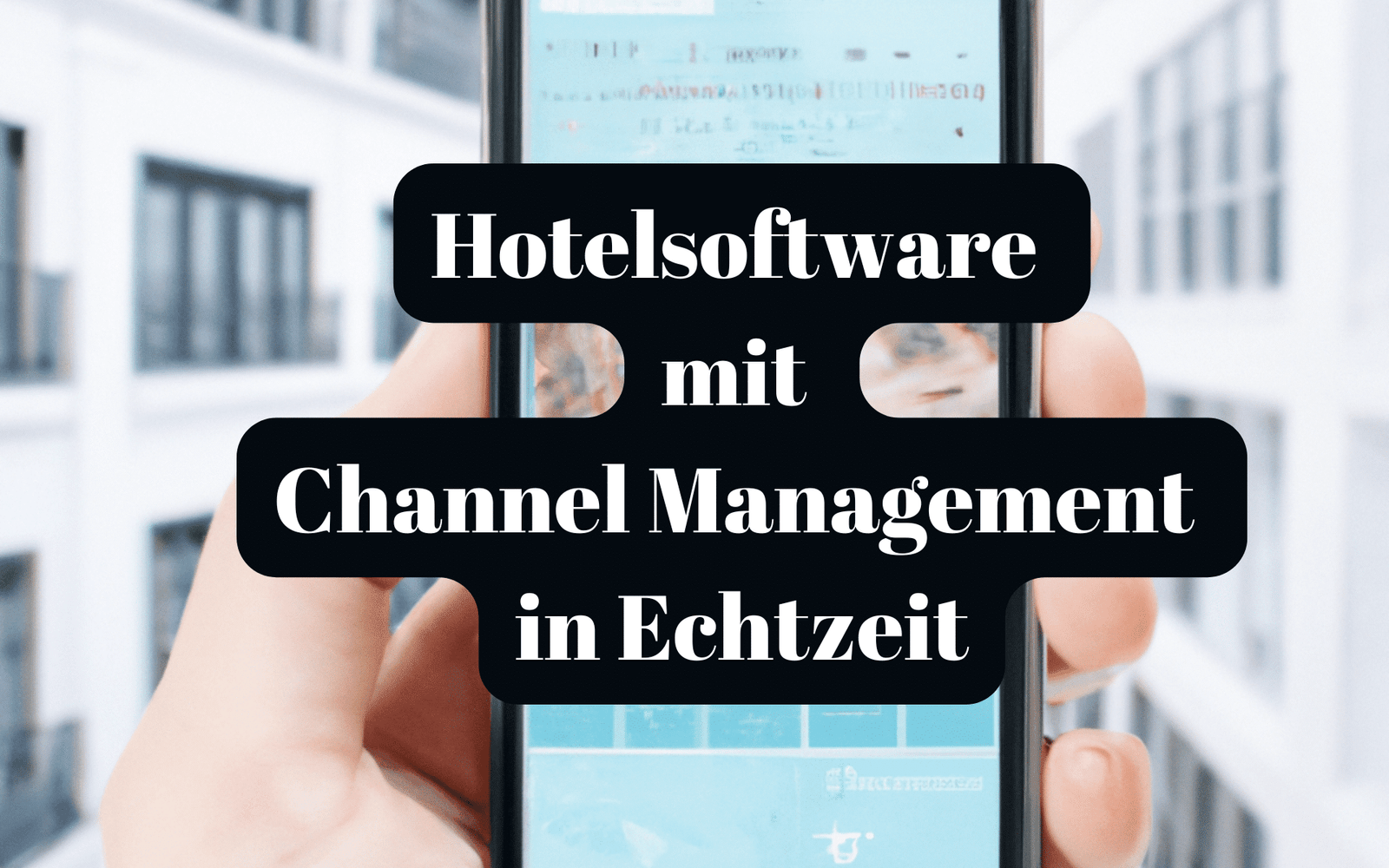 Datenverarbeitung in Echtzeit mit Cloud-Datenbankdiensten 4 Hotelsoftware mit Channel-Management in Echtzeit