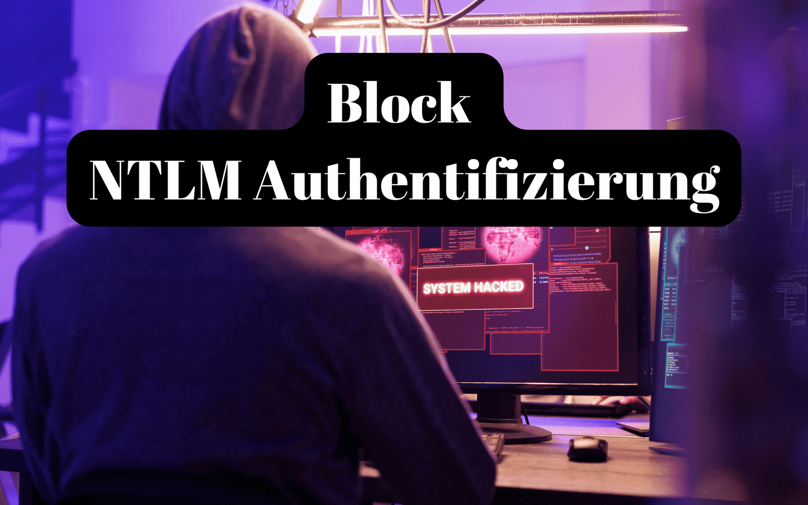 NTLM Authentifizierung am Server 2025 blockieren