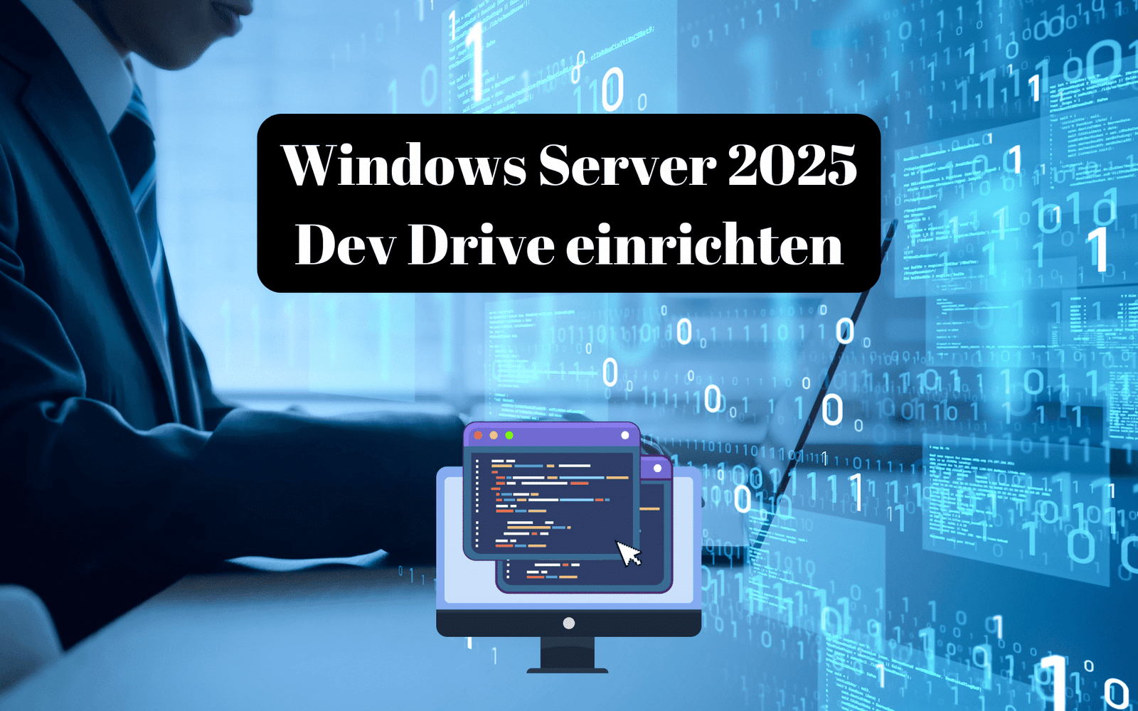 Windows Server 2025 DevDrive einrichten