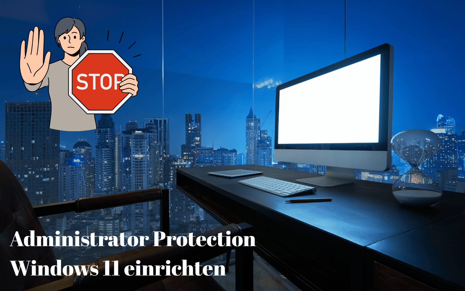 Administrator Protection in Windows 11